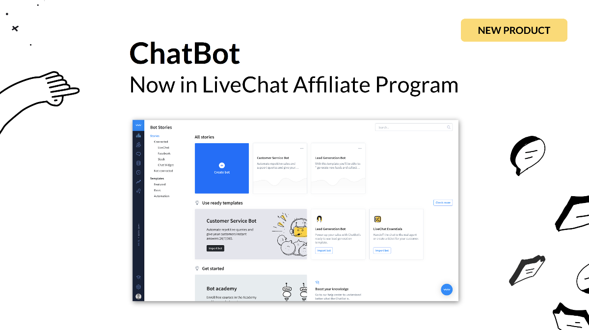 Earn by promoting ChatBot - new product in LiveChat Affiliate Program.