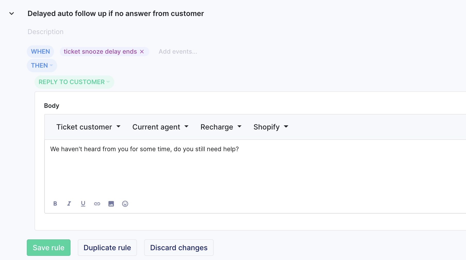 Delay actions in rules based on customer activity