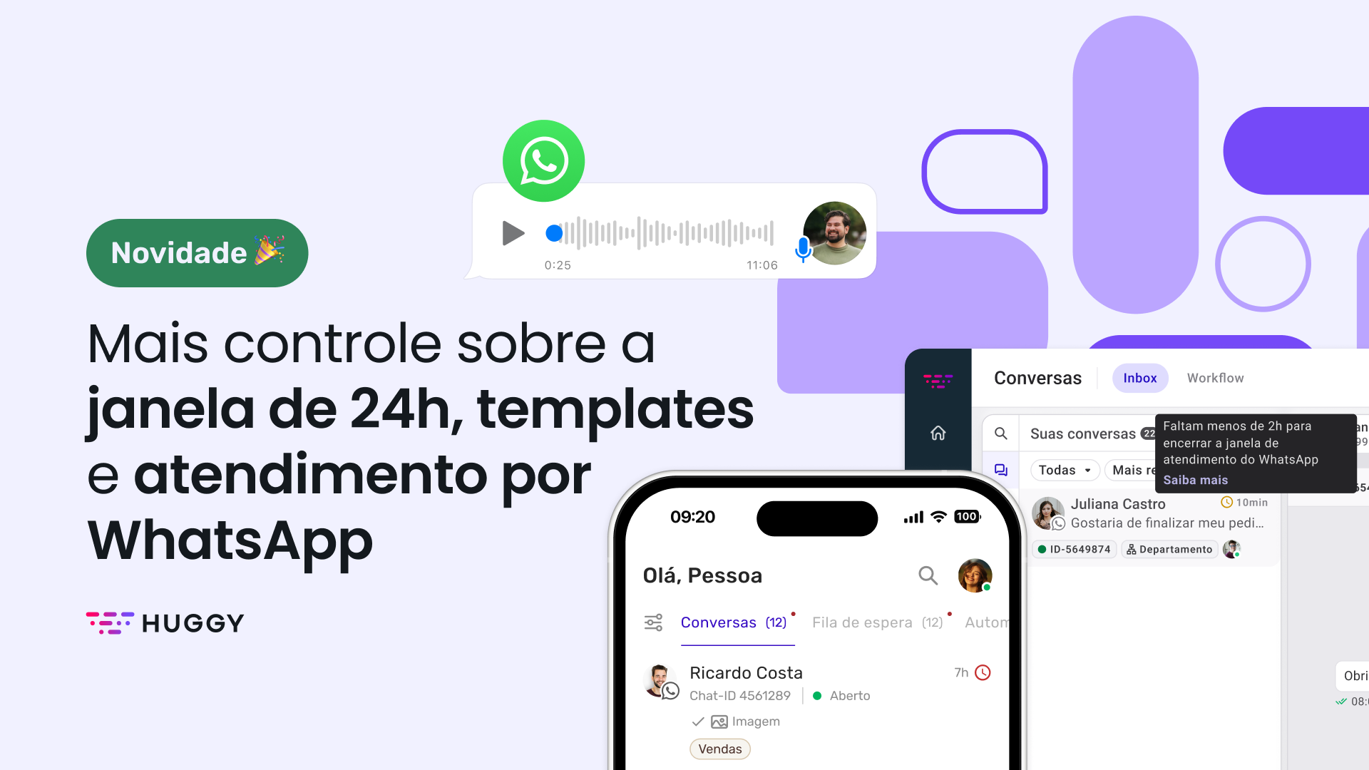 Mais controle sobre a janela de 24h, templates e atendimento por WhatsApp