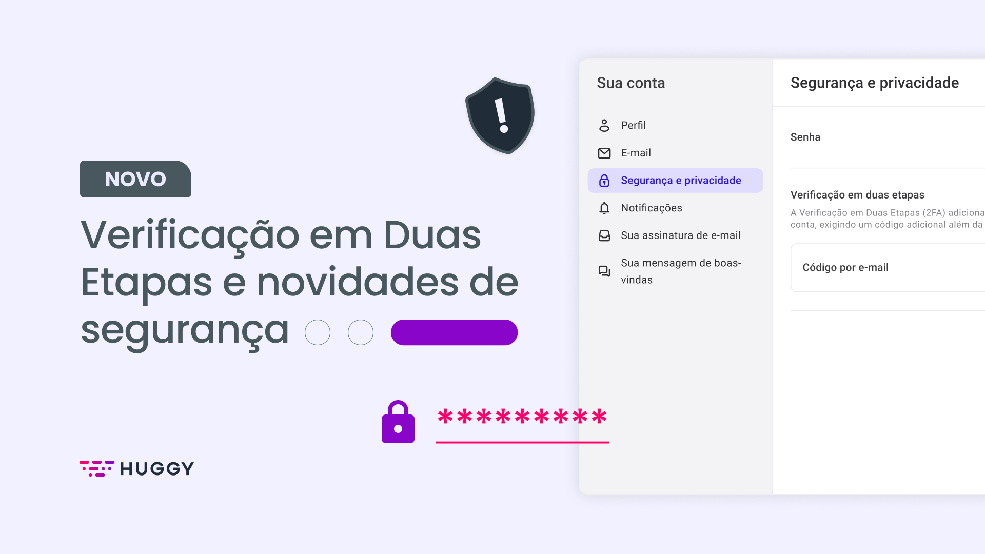 Verificação em Duas Etapas e novidades de segurança