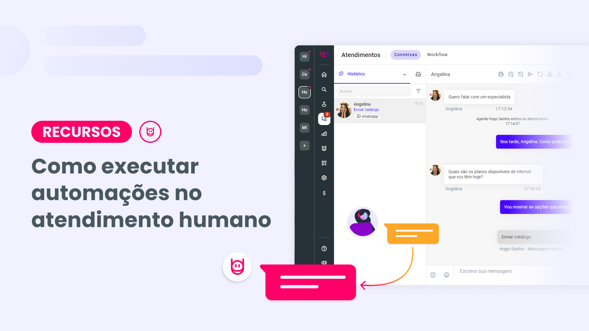 Como executar automações no atendimento humano