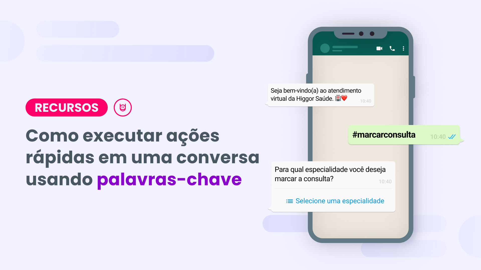 Como executar ações rápidas em uma conversa usando palavras-chave