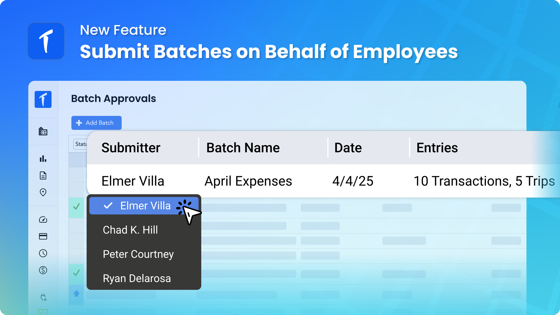 New Feature: Submit Batches on Behalf of Employees