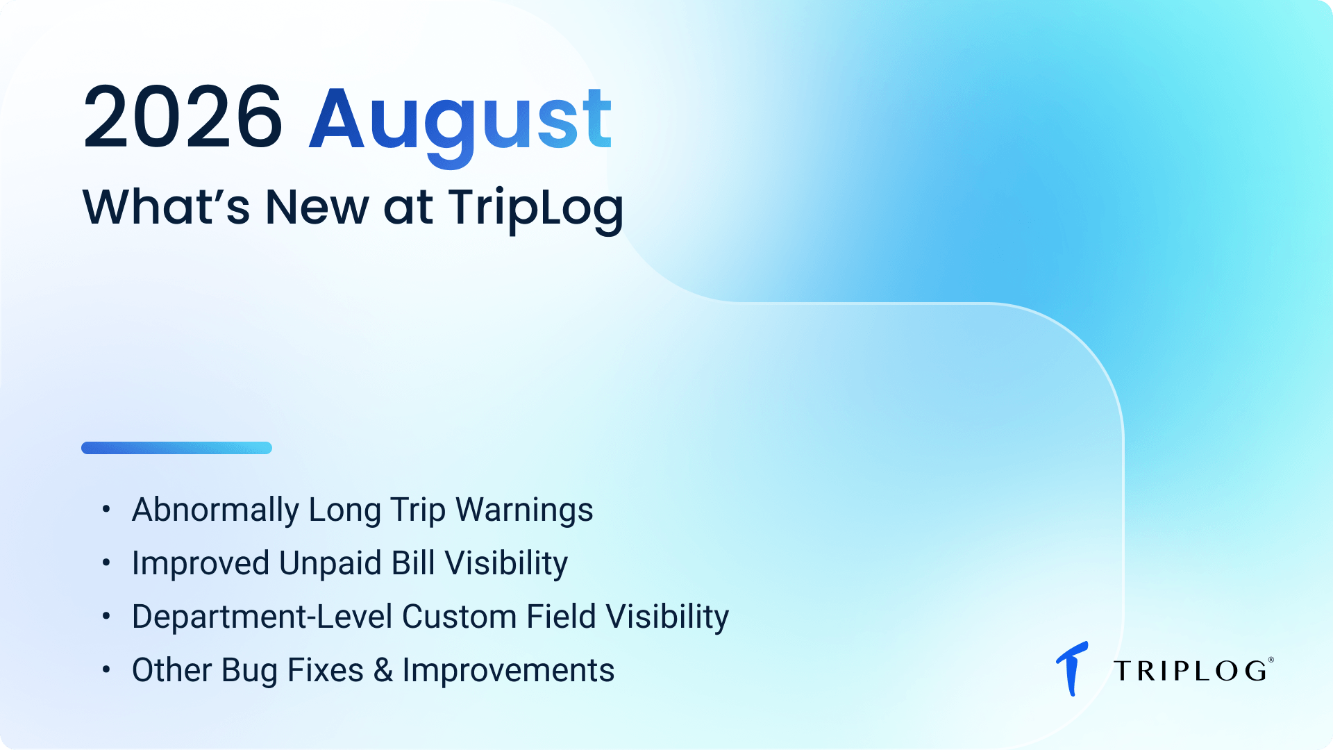 What's New at TripLog - August 2026