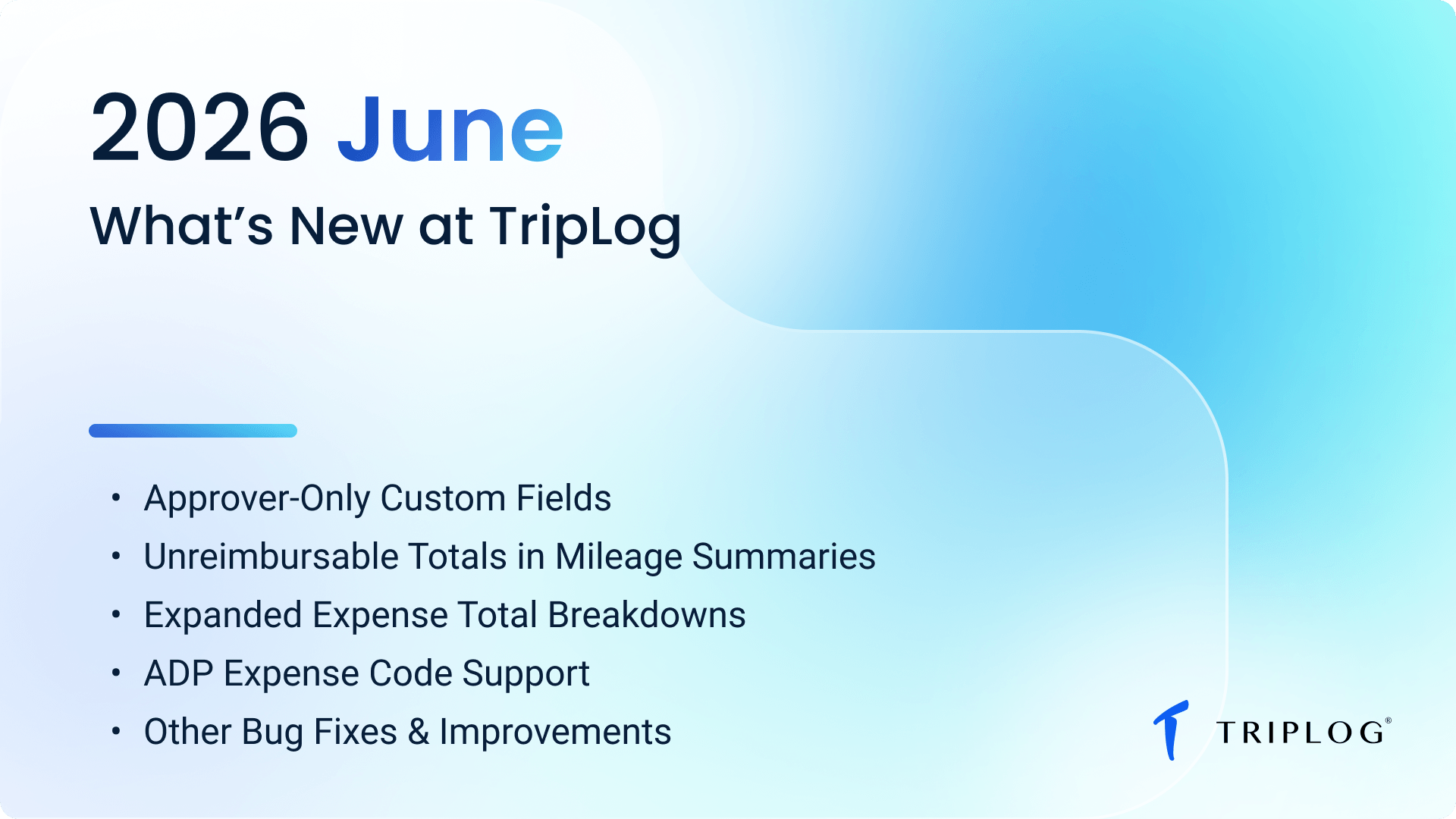 What's New at TripLog - June 2026