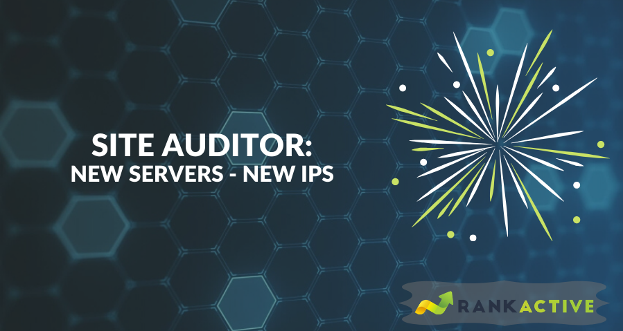 Site Auditor update. Meet new IPs 💥