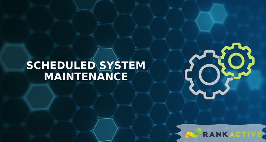 System maintenance scheduled ❗