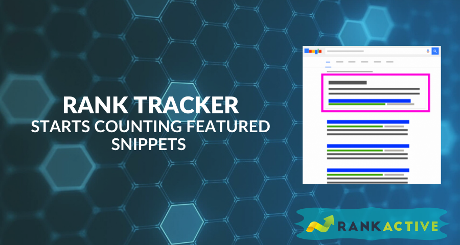 Rank Tracker starts considering featured snippets 📑