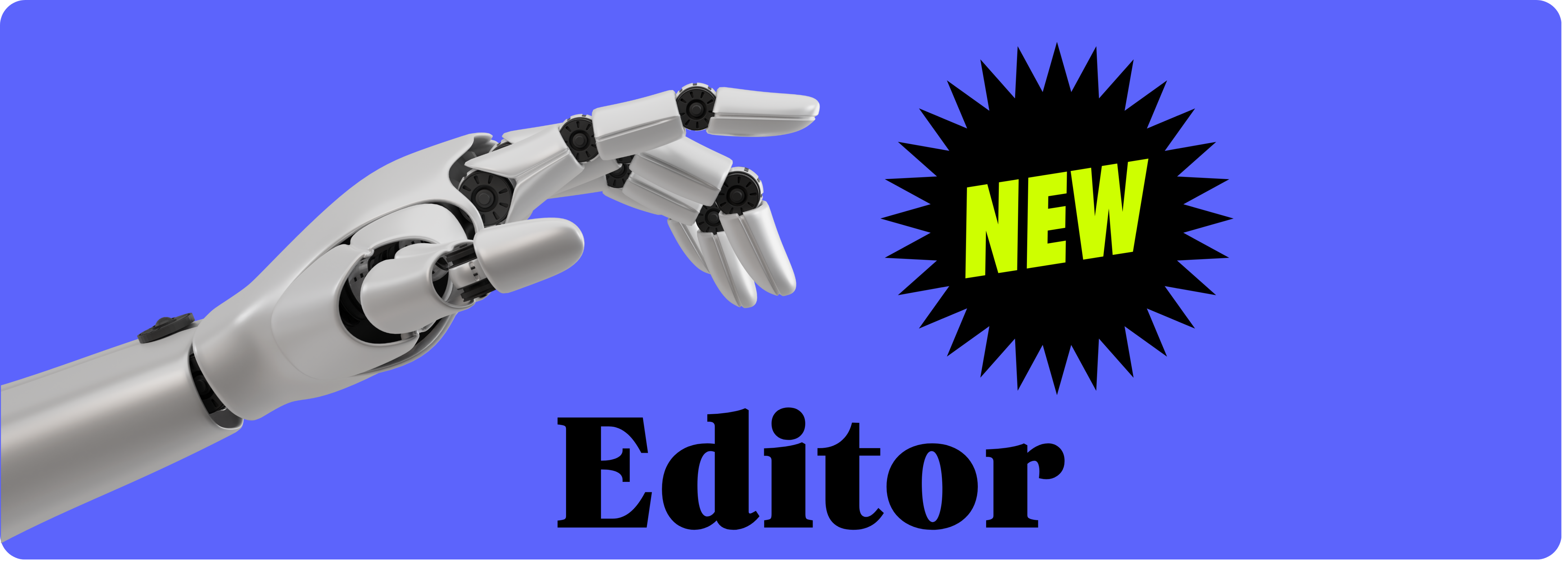 New Editor