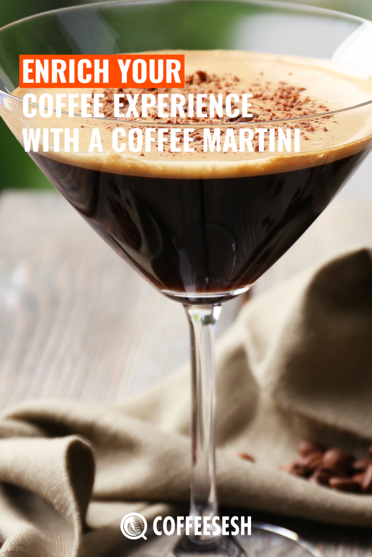 Enrich Your Coffee Experience With Coffee Martini (4 Recipes)