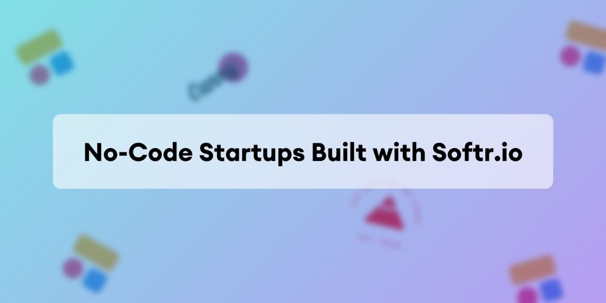 π° Profitable No-Code Startups Built with Softr